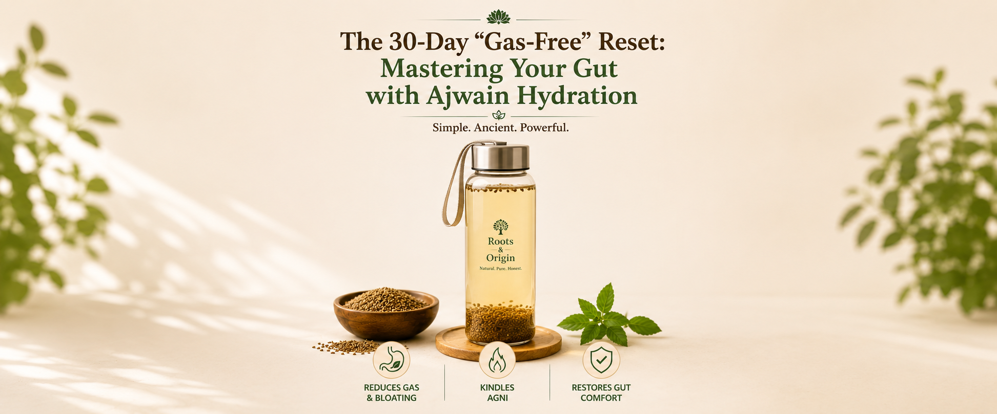 The 30-Day "Gas-Free" Reset: Mastering Your Gut with Ajwain Hydration